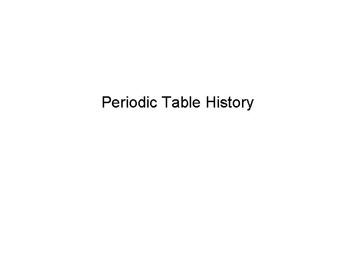 Periodic Table History 