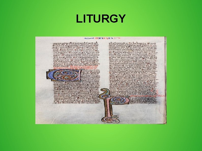 LITURGY 