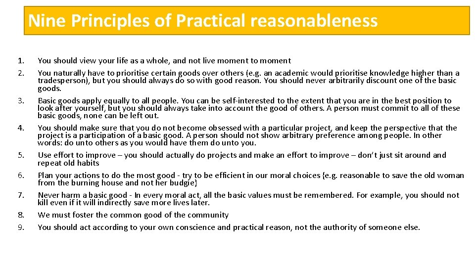 Nine Principles of Practical reasonableness 1. 2. 3. 4. 5. 6. 7. 8. 9.