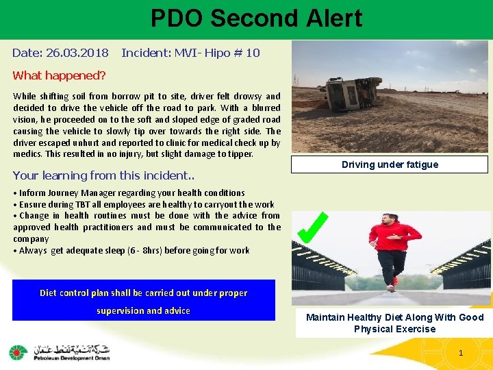 PDO Second Alert Date: 26. 03. 2018 Incident: MVI- Hipo # 10 What happened?