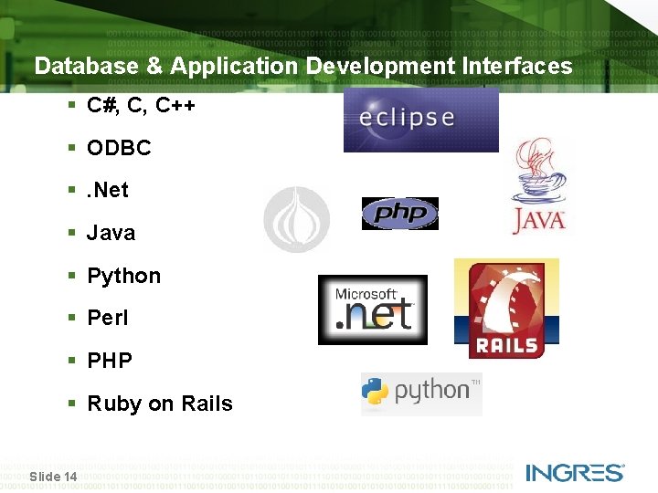 Database & Application Development Interfaces § C#, C, C++ § ODBC §. Net §