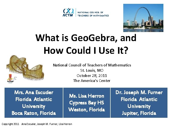 What is Geo. Gebra, and How Could I Use It? National Council of Teachers