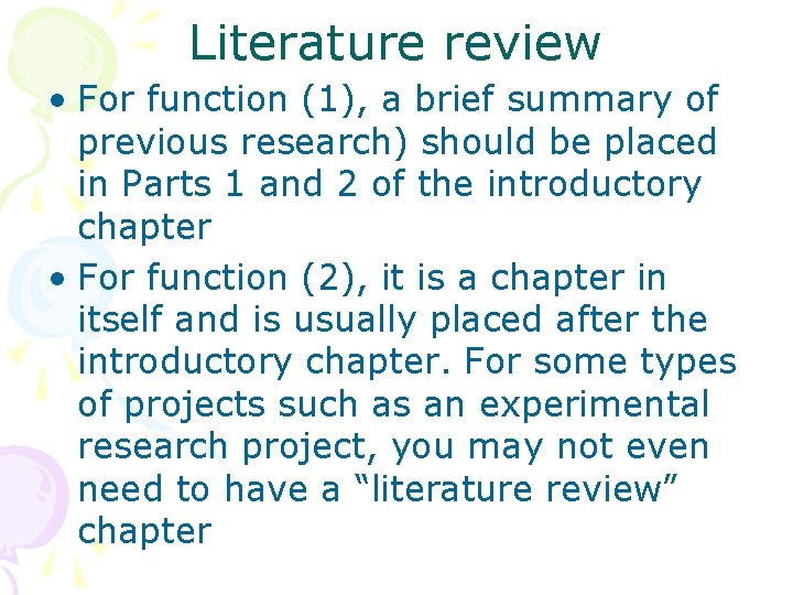 Literature review • For function (1), a brief summary of previous research) should be