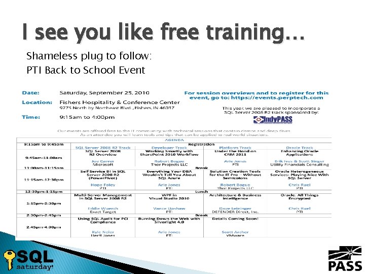 I see you like free training… Shameless plug to follow: PTI Back to School