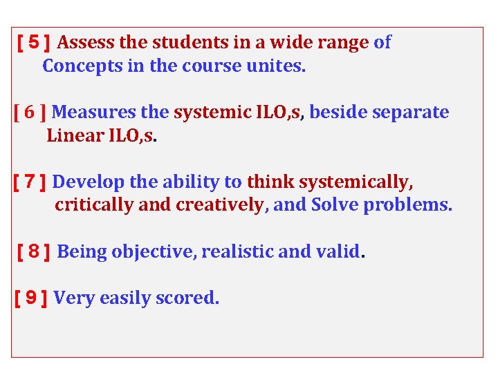 [ 5 ] Assess the students in a wide range of Concepts in the
