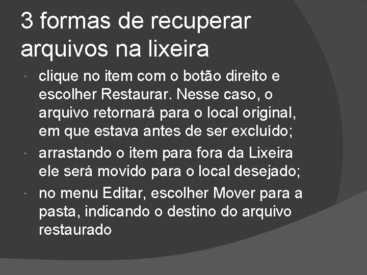 3 formas de recuperar arquivos na lixeira clique no item com o botão direito