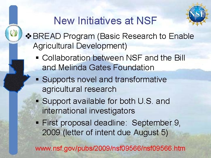 New Initiatives at NSF v BREAD Program (Basic Research to Enable Agricultural Development) § New Initiatives at NSF v BREAD Program (Basic Research to Enable Agricultural Development) §
