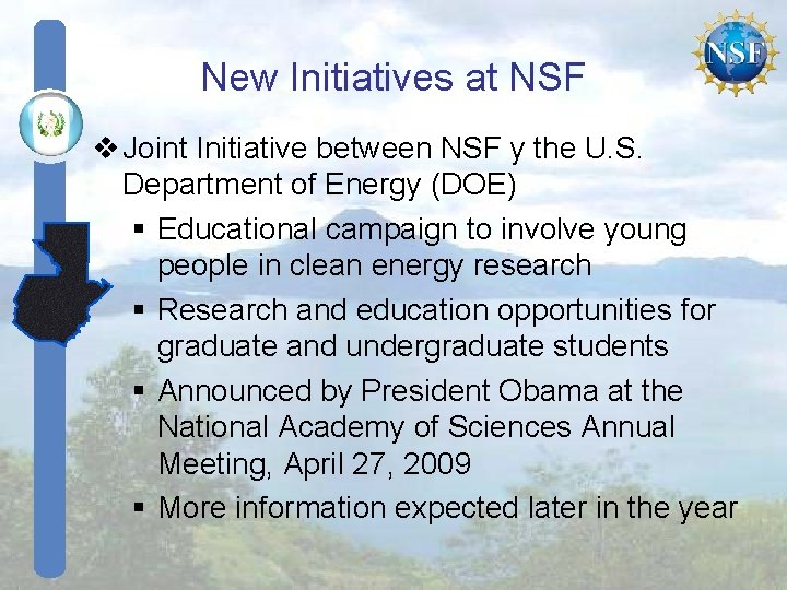 New Initiatives at NSF v Joint Initiative between NSF y the U. S. Department New Initiatives at NSF v Joint Initiative between NSF y the U. S. Department