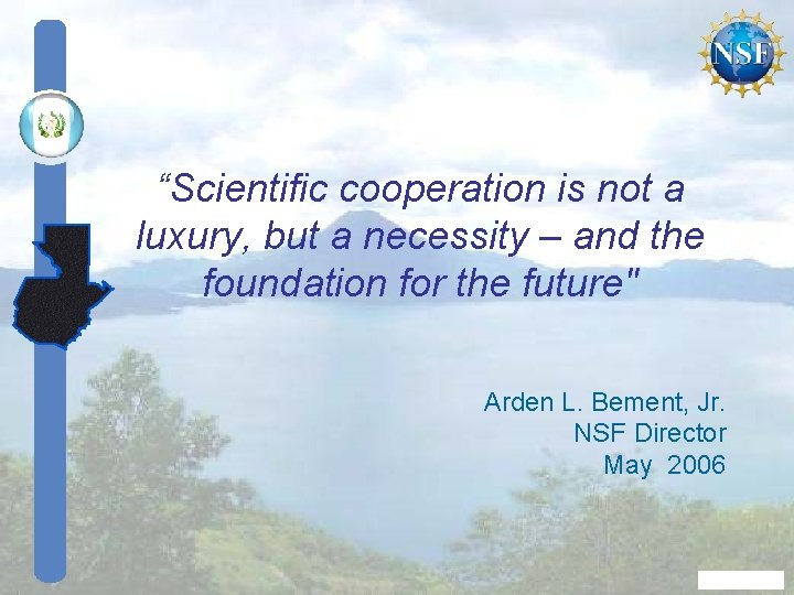 “Scientific cooperation is not a luxury, but a necessity – and the foundation for “Scientific cooperation is not a luxury, but a necessity – and the foundation for