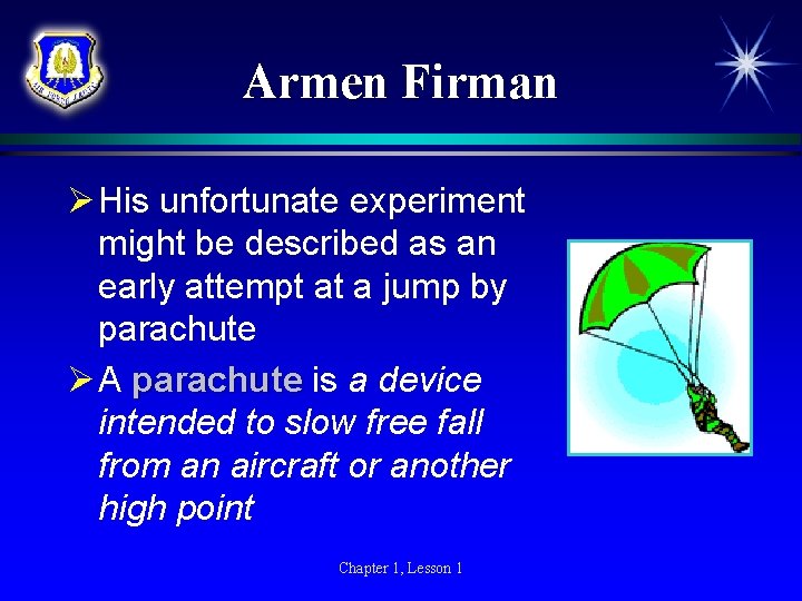 Armen Firman Ø His unfortunate experiment might be described as an early attempt at