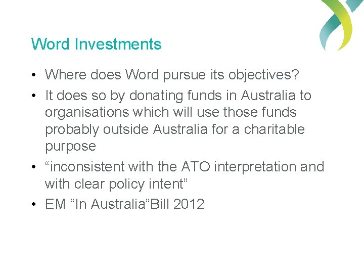 Word Investments • Where does Word pursue its objectives? • It does so by