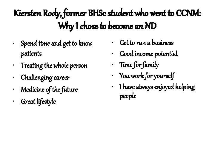 Kiersten Rody, former BHSc student who went to CCNM: Why I chose to become