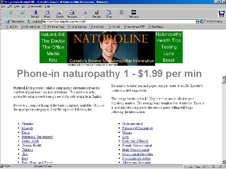 Phone-in naturopathy 1 - $1. 99 per min 