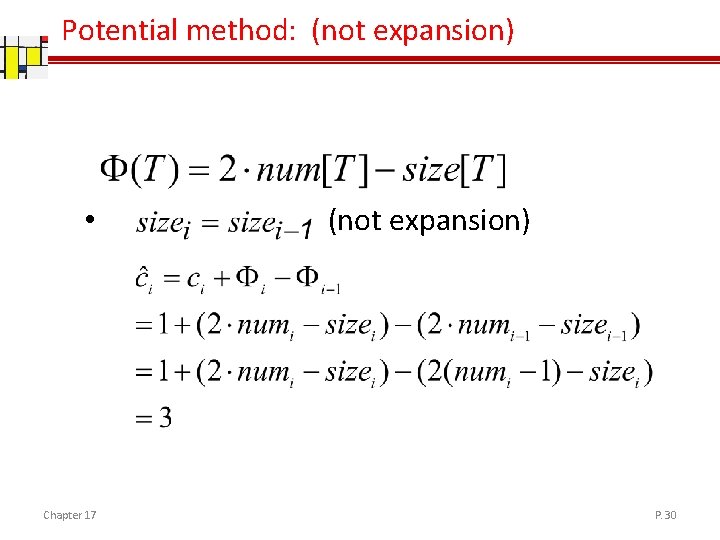 Potential method: (not expansion) • Chapter 17 (not expansion) P. 30 