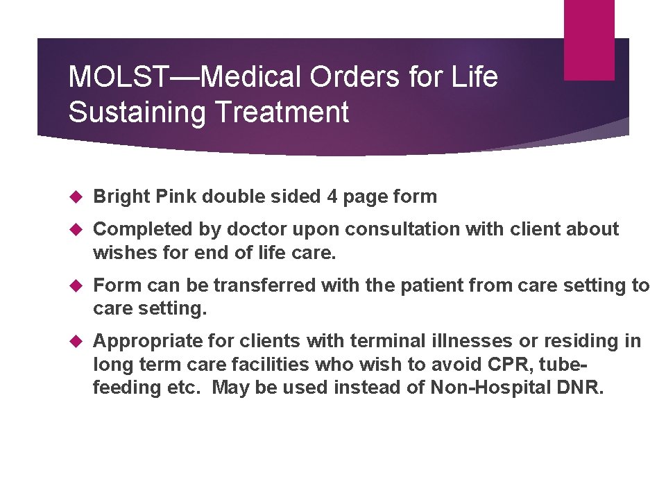 MOLST—Medical Orders for Life Sustaining Treatment Bright Pink double sided 4 page form Completed