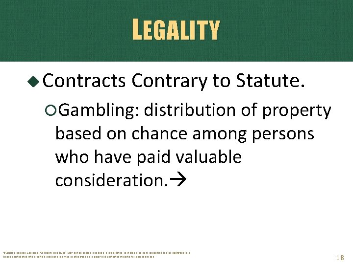 LEGALITY Contracts Contrary to Statute. Gambling: distribution of property based on chance among persons