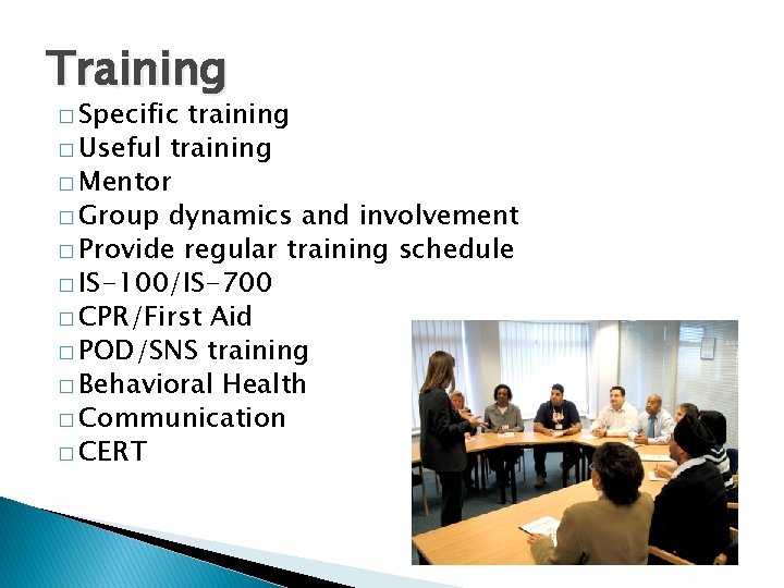 Training � Specific training � Useful training � Mentor � Group dynamics and involvement