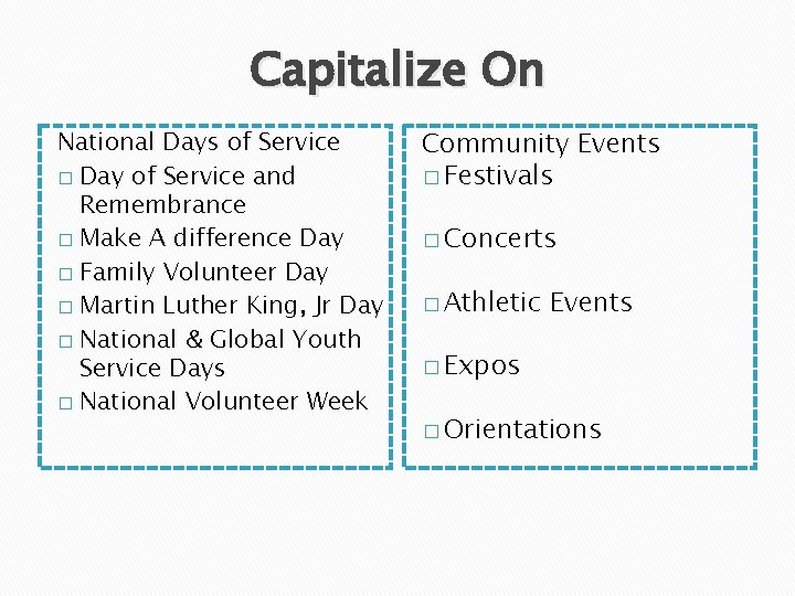 Capitalize On National Days of Service � Day of Service and Remembrance � Make
