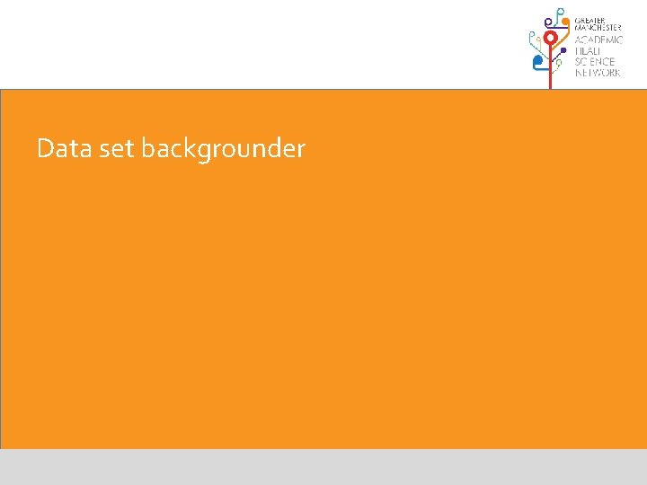 Data set backgrounder 