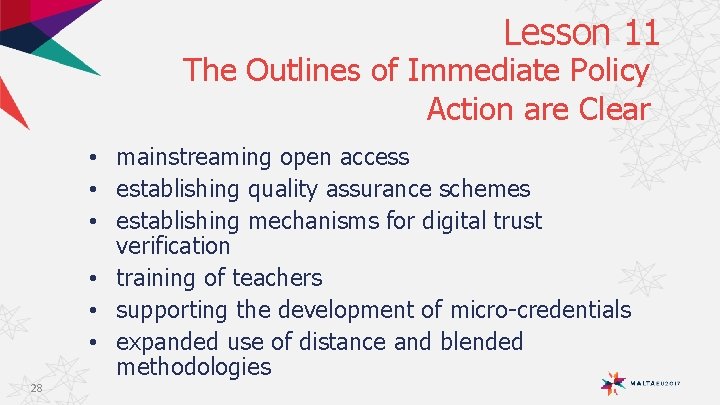 Lesson 11 The Outlines of Immediate Policy Action are Clear • mainstreaming open access