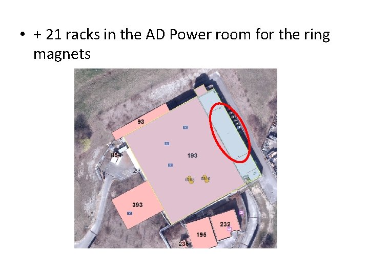  • + 21 racks in the AD Power room for the ring magnets