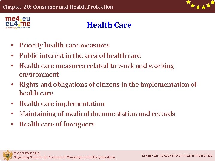 Chapter 28: Consumer and Health Protection Health Care • Priority health care measures •