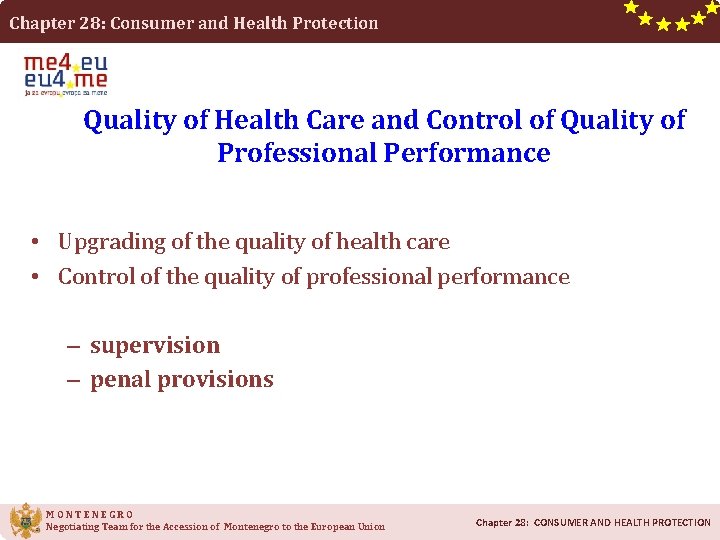 Chapter 28: Consumer and Health Protection Quality of Health Care and Control of Quality