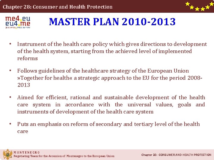 Chapter 28: Consumer and Health Protection MASTER PLAN 2010 -2013 • Instrument of the