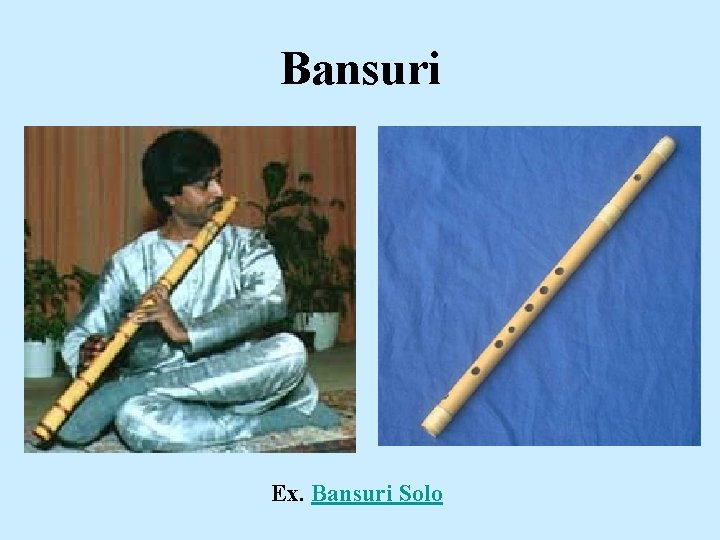 Bansuri Ex. Bansuri Solo 