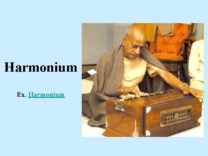 Harmonium Ex. Harmonium 
