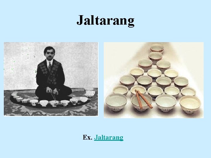 Jaltarang Ex. Jaltarang 