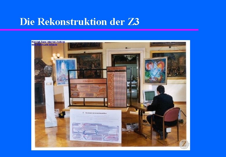 Die Rekonstruktion der Z 3 