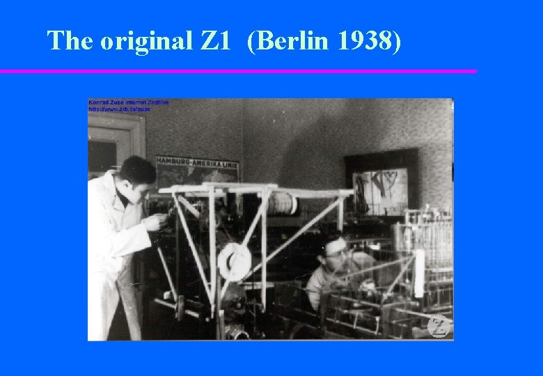 The original Z 1 (Berlin 1938) 