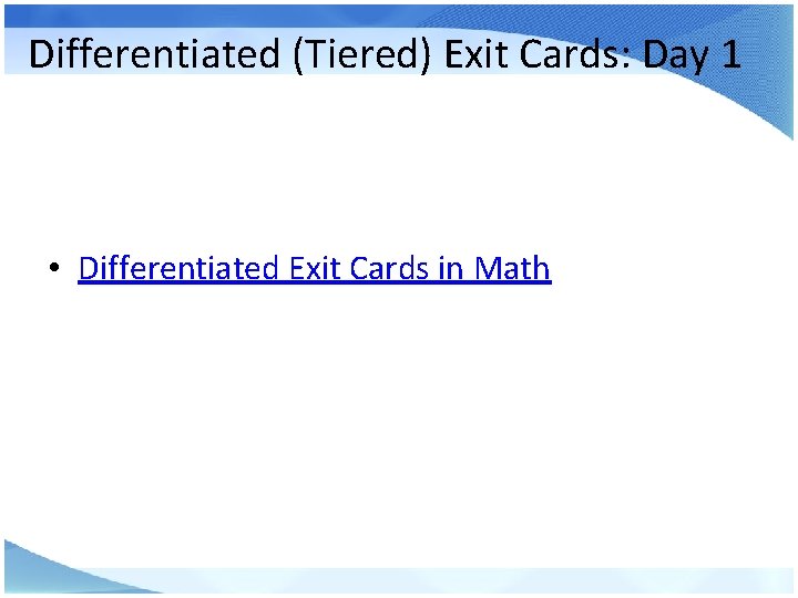 Differentiated (Tiered) Exit Cards: Day 1 • Differentiated Exit Cards in Math 