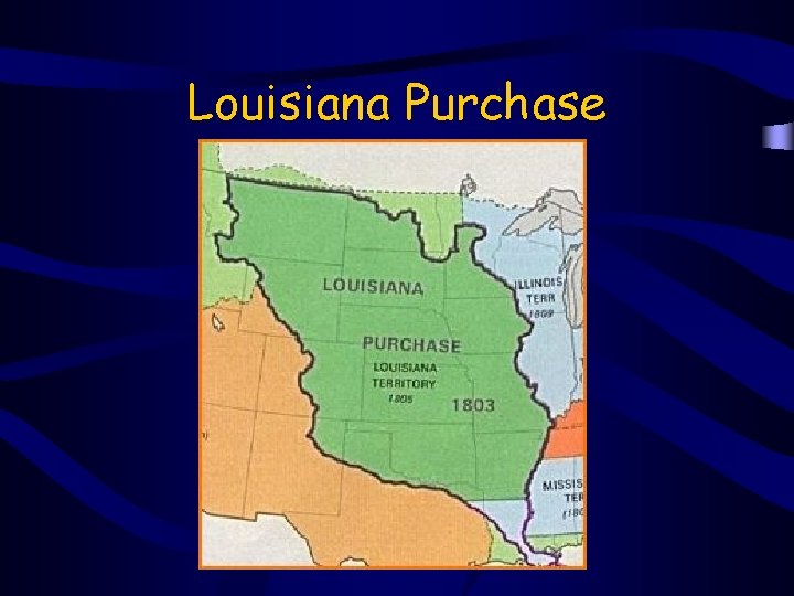 Louisiana Purchase 