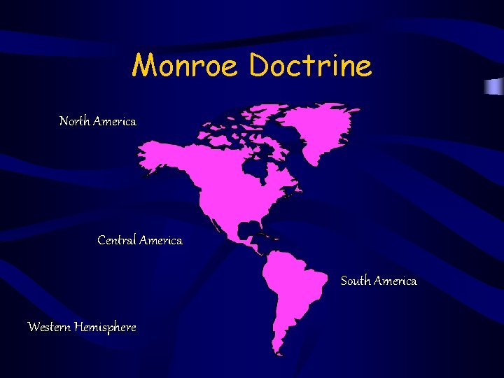 Monroe Doctrine North America Central America South America Western Hemisphere 