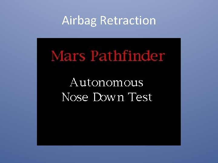 Airbag Retraction 