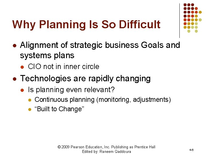 Why Planning Is So Difficult l Alignment of strategic business Goals and systems plans