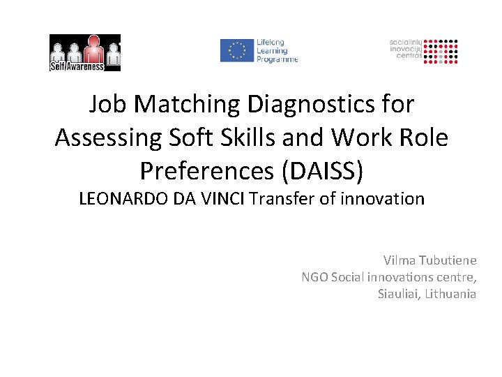 Job Matching Diagnostics for Assessing Soft Skills and Work Role Preferences (DAISS) LEONARDO DA