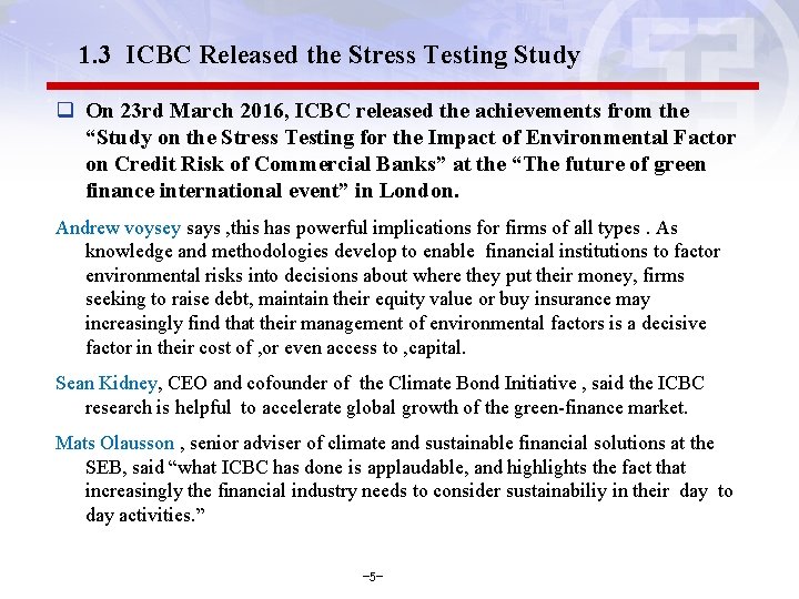 1. 3 ICBC Released the Stress Testing Study q On 23 rd March 2016,