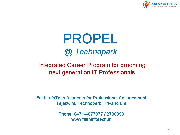 PROPEL @ Technopark Integrated Career Program for grooming next generation IT Professionals Faith Info.