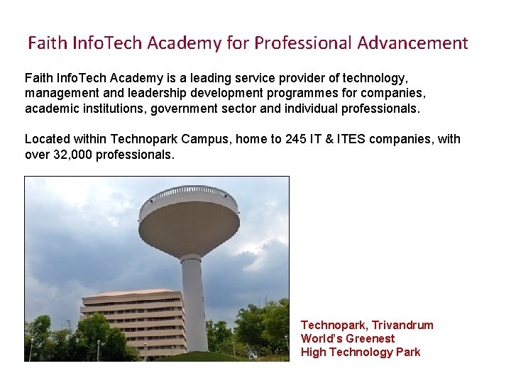 Faith Info. Tech Academy for Professional Advancement Faith Info. Tech Academy is a leading