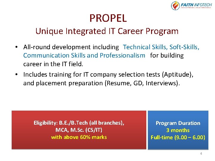 PROPEL Unique Integrated IT Career Program • All-round development including Technical Skills, Soft-Skills, Communication