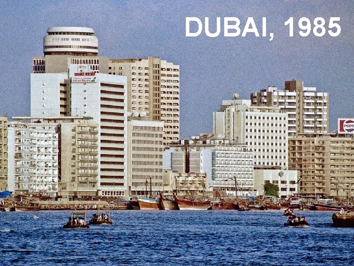 DUBAI, 1985 