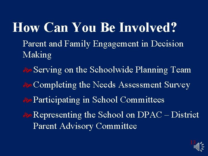 How Can You Be Involved? Parent and Family Engagement in Decision Making Serving on