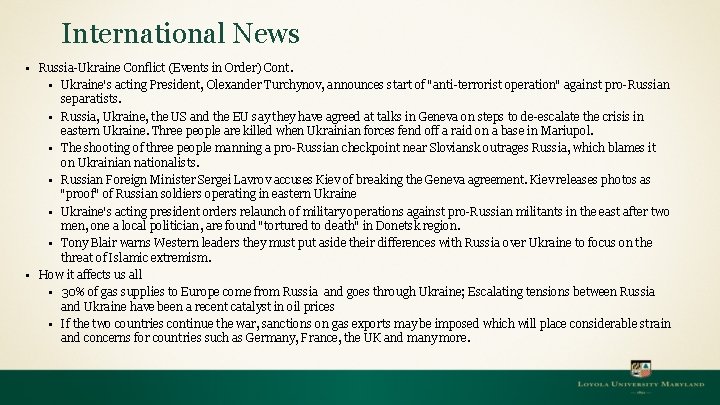 International News § § Russia-Ukraine Conflict (Events in Order) Cont. § Ukraine's acting President,