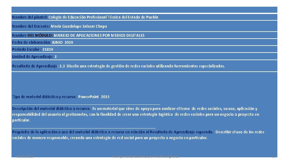 Nombre del plantel: Colegio de Educación Profesional Técnica del Estado de Puebla Nombre del