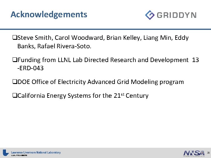 Acknowledgements q. Steve Smith, Carol Woodward, Brian Kelley, Liang Min, Eddy Banks, Rafael Rivera-Soto. Acknowledgements q. Steve Smith, Carol Woodward, Brian Kelley, Liang Min, Eddy Banks, Rafael Rivera-Soto.