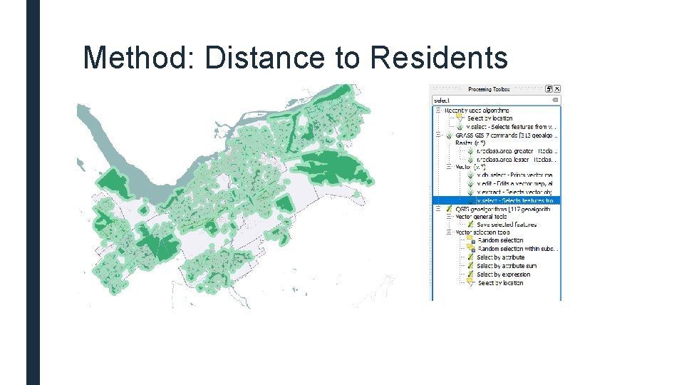 Method: Distance to Residents 