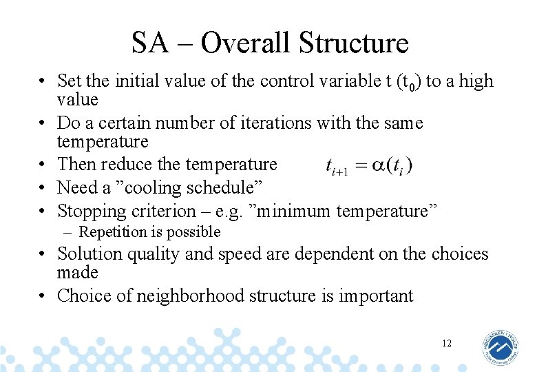 SA – Overall Structure • Set the initial value of the control variable t